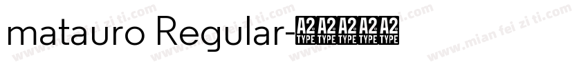 matauro Regular字体转换